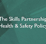 The Skills Partnership Health & Safety Policy